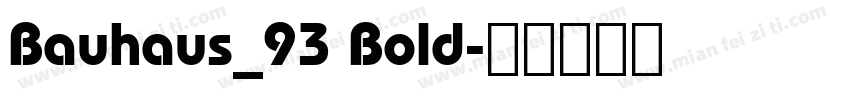 Bauhaus_93 Bold字体转换